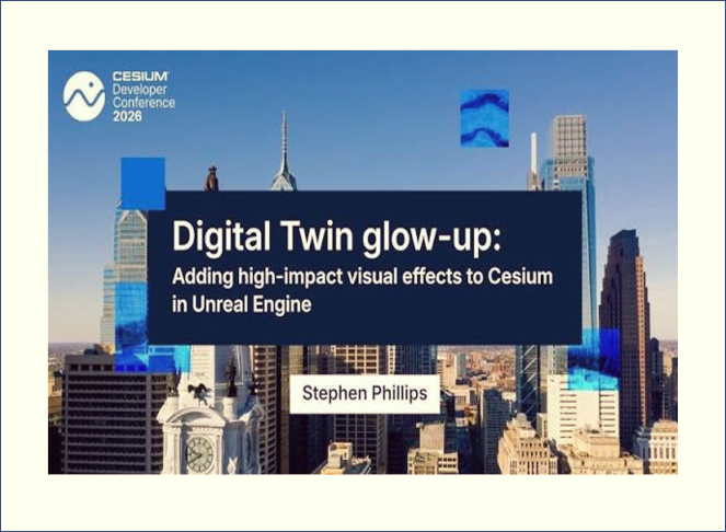 Digital Twin glow-up: adding high-impact visual effects to Cesium in Unreal Engine